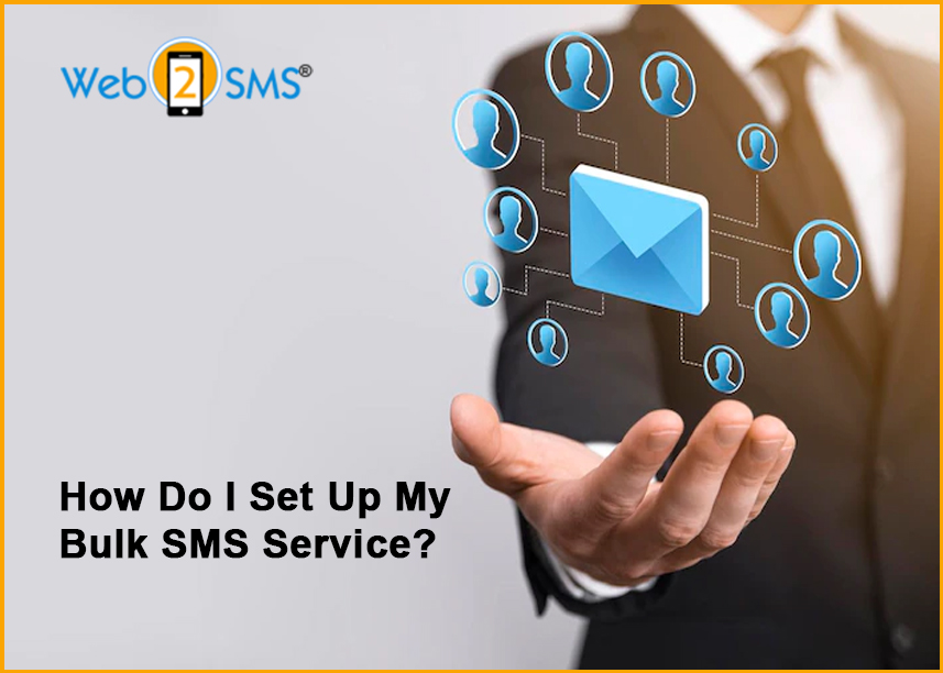 How Do I Set Up My Bulk SMS Service?
