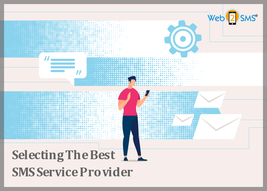 selecting the best sms service provider

