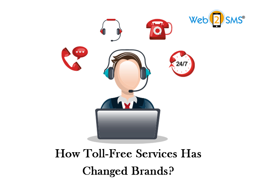 How Toll-Free Services Has Changed Brands?
