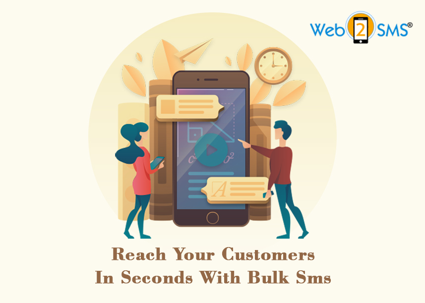 Reach your customers in seconds with bulk sms 

