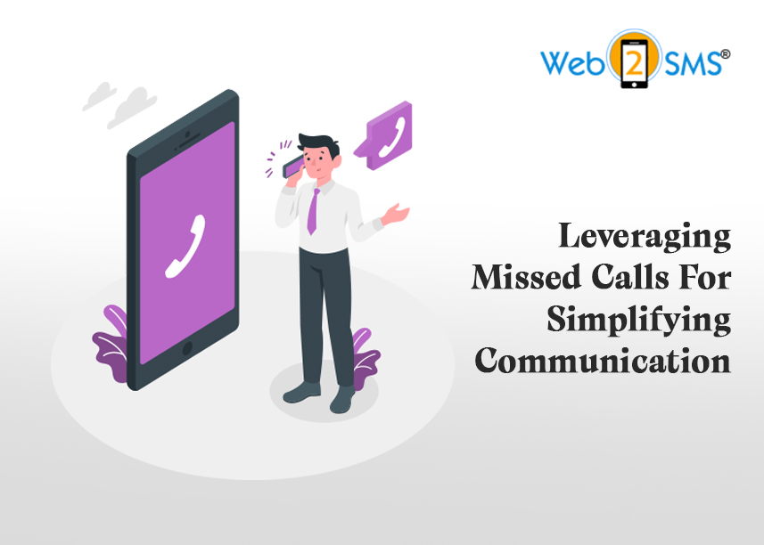 Leveraging Missed Calls For Simplifying Communication
